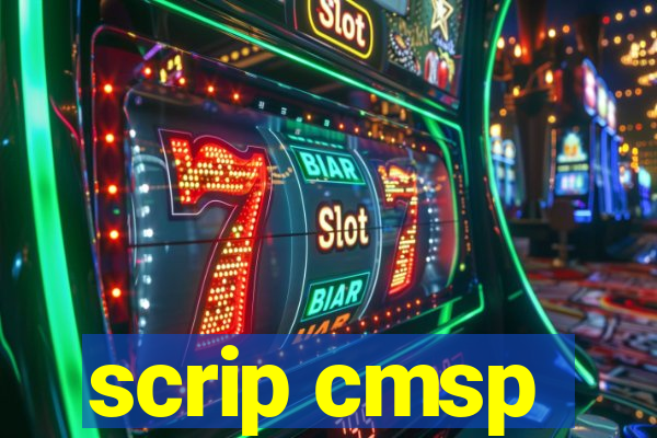 scrip cmsp